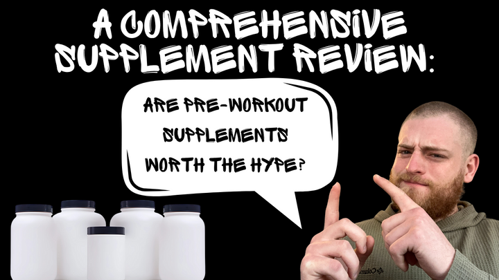 A Comprehensive Supplement Review: Is Pre-Workout Worth It?